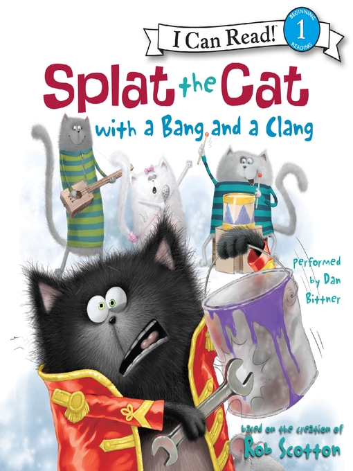 Rob Scotton 的 Splat the Cat with a Bang and a Clang 內容詳情 - 可供借閱